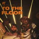 To The Floor Single