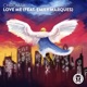 Love Me feat Emily Marques Single