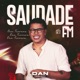 Saudade FM Ao Vivo Vol 1 EP