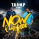 Now Im Free feat 5ive Single