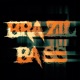 BRAZIL BASS slowed sped up Single