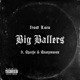Big Ballers feat Apache Anonymouss Single