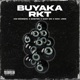 Buyaka Rkt feat Easy Mo Nick Joed Single