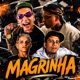 MAGRINHA Single