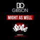 Might as Well feat ILLvibe Single