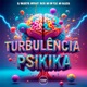 Turbulência Psikika feat Mc Galaxia Prime Funk Single
