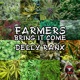 Farmers Bring It Come Single