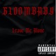 LEAVE ME ALONE Single