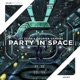 Party In Space Single