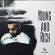 Young and rich feat Hella Kookies Single