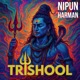 TRISHOOL feat Trishul Beats Single