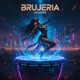BRUJERÍA Single
