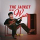 The Jacket On My Wall Single