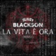 La Vita è Ora Slimey Remix Single