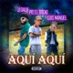 Aquí Aquí feat Pio El Titoki Luis Manuel Single