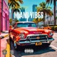 Miami Vibes feat Prez P Single