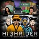 High Rider Remix feat Baby Bash Ill Mascaras Single