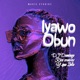 Iyawo Obun feat Yque ibile Rico Swavey JudeWorldstar Single