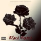 Black Roses Single