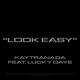 Look Easy feat Lucky Daye Single