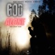 God Alone Single