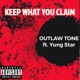 Keep What You Claim feat Yungstar Single