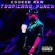 Tropicana Punch Single