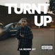 TURNT UP Single