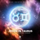 Moon in Taurus Single