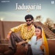 Jadugarni Single