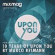 Mixmag Germany Presents 10 Years Upon You