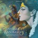 Shyama Aan Baso Single