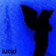 Lucid feat loneboymoonlight Single