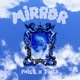 mirror feat Tinta Single