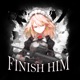 FINISH HIM Single