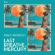 Last Breathe of Mercury Single