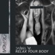 Relax Your Body Single