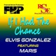 If I Had the Chance feat Maris Single