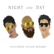 Night and Day feat Dylan Kenjiro Single