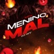 MTG MENINO MAL feat Mc Magrinho OneMusic MC Teteu Single