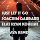 Just Let It Go feat Ryan Konline Ava Remix Single