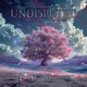 Undisputed Single