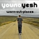 Worn Out Places Single