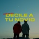 Decile a Tu Novio Single
