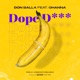 Dope Dick feat Ohanna Radio Edit Single