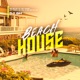 Beach House feat DJ GH MC Vinny Da Sul Single