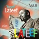 Yusef Lateef Plays Yusef Lateef Vol 2