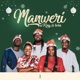 Manweri feat Coopy Bly Fortune Spice Shamie Grace KaRungi Wilber Kasaale Acoustic Single
