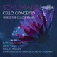 Schumann Cello Concerto and Works for Cello Piano