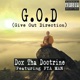 G O D Give Out Direction feat Fya Man Single